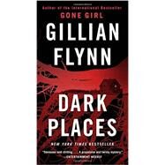 Dark Places by Flynn, Gillian, 9781101902882