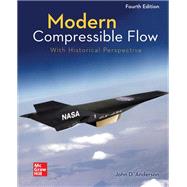 Modern Compressible Flow: With Historical Perspective by John D. Anderson, 9781265112882