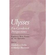 Ulysses En-Gendered Perspectives by Devlin, Kimberly J.; Reizbaum, Marilyn, 9781570032882