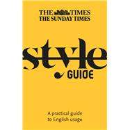 The Times Style Guide A Guide to English Usage by Brunskill, Ian; Books, Times, 9780008412883