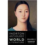 The Norton Anthology of World Literature (Shorter Fourth Edition) (Vol. 2) by Puchner, Martin, 9780393602883