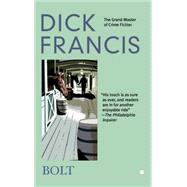 Bolt by Francis, Dick (Author), 9780425202883