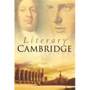 Literary Cambridge by Sargood, Lisa, 9780750922883