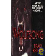 Wolfsong by Briery, Traci, 9780821752883