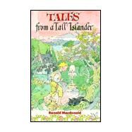 Tales from a Tall Islander by Macdonald, Ranald; Myler, Terry, 9780947962883