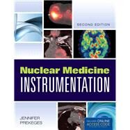 Nuclear Medicine Instrumentation by Prekeges, Jennifer, 9781449652883