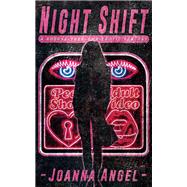 Night Shift by Angel, Joanna, 9781627782883