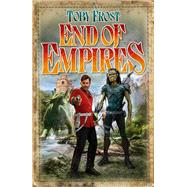 End of Empires by Frost, Toby, 9781905802883