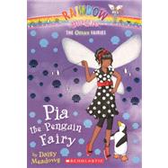 Pia the Penguin Fairy by Meadows, Daisy, 9780606152884