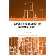 A Political Ecology of Common People by Jacques Bidet, 9781032512884