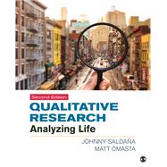 Qualitative Research by Johnny Saldana; Matt Omasta, 9781544372884