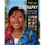 Geography: The Human and Physical World, Student Edition by Unknown, 9780076642885