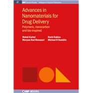 Advances in Nanomaterials for Drug Delivery by Karimi, Mahdi; Mansouri, Maryam Rad; Rabiee, Navid; Hamblin, Michael R., 9781681742885