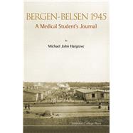 Bergen-Belsen 1945 by Hargrave, Michael John, 9781783262885