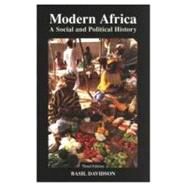 Modern Africa: A Social and Political History by Davidson, Basil, 9780582212886