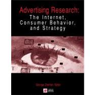 Advertising Research The Internet, Consumer Behavior, and Strategy by Zinkhan, George, 9780877572886
