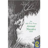 The Ash-Tree Press Annual Macabre 1999 (Limited) by Adrian, Jack, 9781899562886