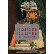 Histoire du livre en Occident by Frdric Barbier, 9782200622886