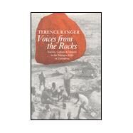 Voices from the Rocks by Ranger, Terence, 9780253212887