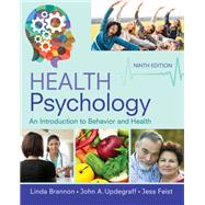 Health Psychology: An Introduction to Behavior and Health by Linda Brannon, 9780357192887