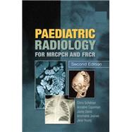 Paediatric Radiology for Mrcpch and Frcr, Second Edition by Schelvan, Christopher; Copeman, Annabel; Davis, Jacqueline; Jeanes, Annmarie; Young, Jane, 9781138372887