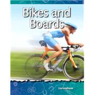 Bikes and Boards: Forces and Motion by Greathouse, Lisa, 9781433392887
