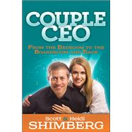 Couple CEO by Shimberg, Scott; Shimberg, Heidi, 9781630472887