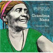 Grandma Nana (EnglishChinese) by Tadjo, Veronique; Tadjo, Veronique; Chen, Lori, 9781840592887