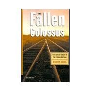 The Fallen Colossus by Sobel, Robert, 9781893122888
