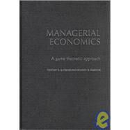 Managerial Economics: A Game Theoretic Approach by Fisher; Tim, 9780415272889