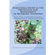 Functional Foods in the Prevention and Management of Metabolic Syndrome by Martirosyan, Danik M., Ph.d.; Abate, Nicola, M.d.; Orr, William, 9781456382889