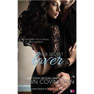 Her Secret Lover by Covington, Robin, 9781519672889