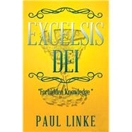 Excelsis Dei by Linke, Paul, 9781543402889