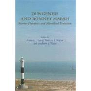 Dungeness and Romney Marsh : Barrier Dynamics and Marshland Evolution by Long, Anthony J.; Waller, Martyn P.; Plater, Andrew J., 9781842172889