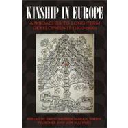 Kinship in Europe by Sabean, David Warren; Teuscher, Simon; Mathieu, Jon, 9781845452889