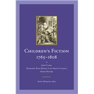 Children's Fiction, 1765-1808 by John Carey; Margaret King Moore, Lady Mount Cashell; and Henry Brooke by Markey, Anne, 9781846822889