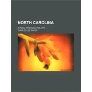 North Carolina by Raper, Charles Lee, 9780217852890