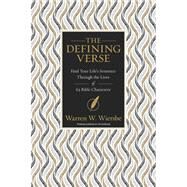 The Defining Verse by Wiersbe, Warren W., 9780310112891