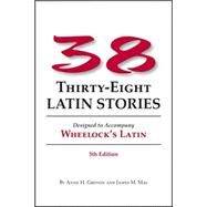 Thirty-Eight Latin Stories by Groton, Anne H.; May, James M., 9780865162891