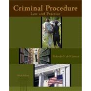 Criminal Procedure Law and Practice by del Carmen, Rolando V., 9781285062891