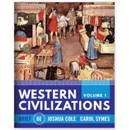 WESTERN CIVILIZATIONS,BRF.-V.1-TEXT by Cole, Joshua; Symes, Carol, 9781324042891