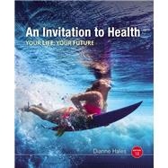 An Invitation to Health, 18th Edition by Hales, Dianne, 9781337392891