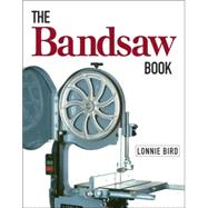 The Bandsaw Book by BIRD, LONNIE, 9781561582891