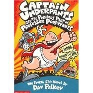 Captain Underpants and the Perilous Plot of Professor Poopypants by Pilkey, Dav, 9780613212892