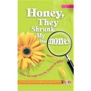 Honey, They Shrunk My Hormones Humor and Insight from the Trenches of Midlife by Loveless, Caron Chandler, 9781582292892