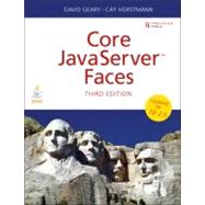 Core JavaServer Faces by Geary, David; Horstmann, Cay S., 9780137012893