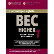 Cambridge BEC Higher 1: Practice Tests from the University of Cambridge Local Examinations Syndicate by Corporate Author University of Cambridge Local Examinations Syndicate, 9780521752893