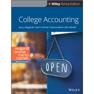 College Accounting, 1st Edition [Rental Edition] by Weygandt, Jerry J.; Kimmel, Paul D.; Martin, Deanna C.; Mitchell, Jill E., 9781119572893