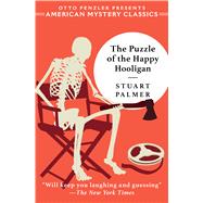 The Puzzle of the Happy Hooligan by Palmer, Stuart, 9781432862893