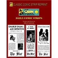 Daily Comic Strips by Biggers, Earl Derr; Andriola, Alfred; Chan, Charlie, 9781505982893